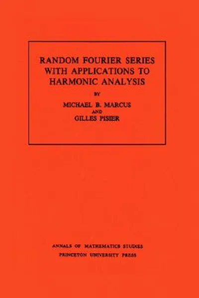 Random Fourier Series with Applications to Harmonic Analysis