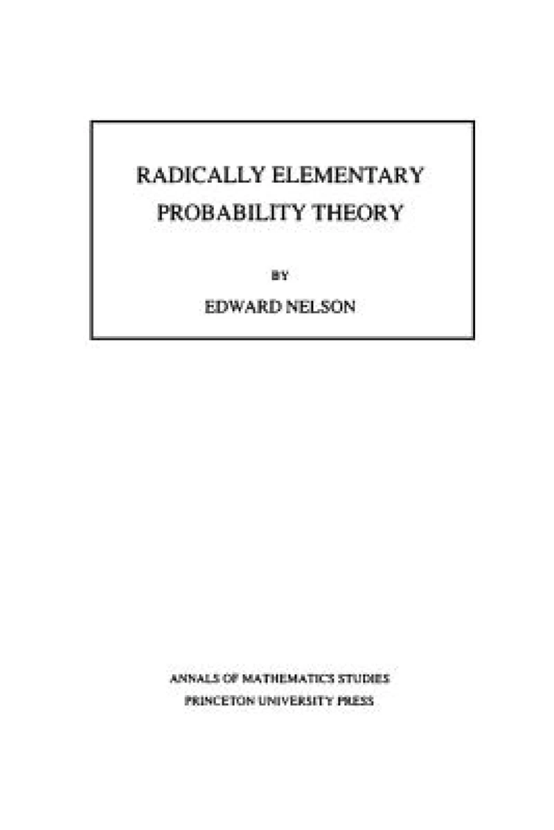 Radically Elementary Probability Theory