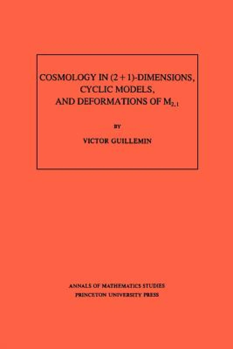 Cosmology in (2 + 1) -Dimensions, Cyclic Models, and Deformations of M2,1