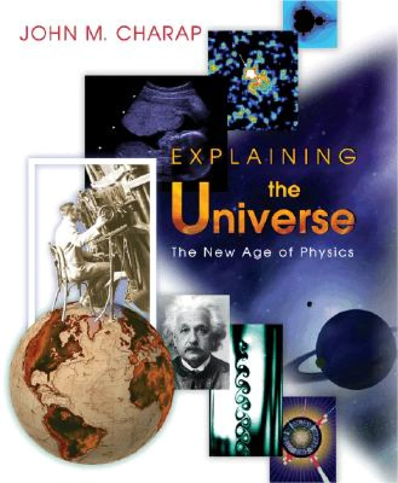 Explaining the Universe
