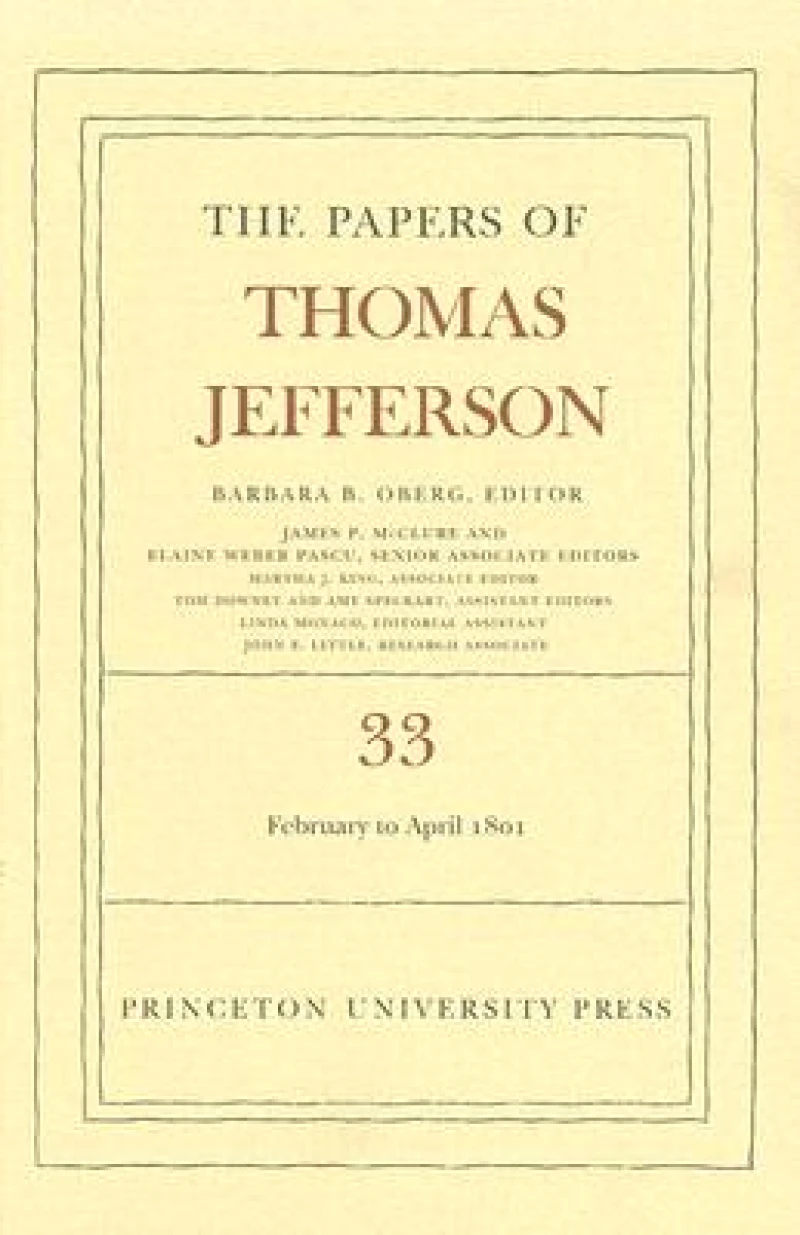 The Papers of Thomas Jefferson, Volume 33