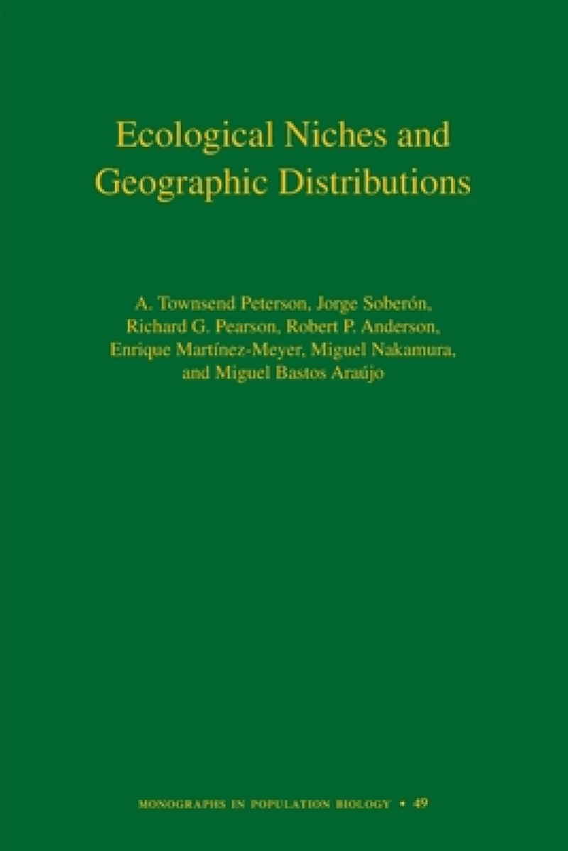 Ecological Niches and Geographic Distributions