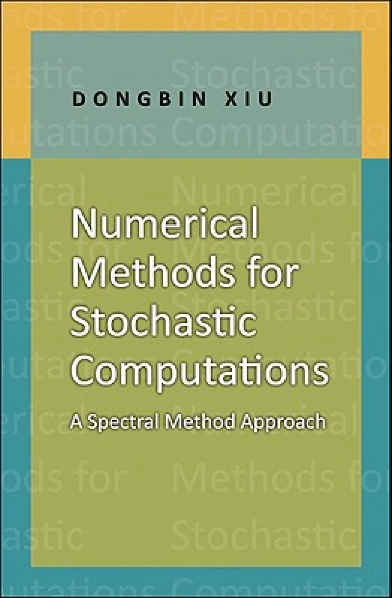 Numerical Methods for Stochastic Computations