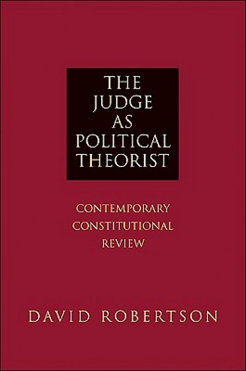 The Judge as Political Theorist