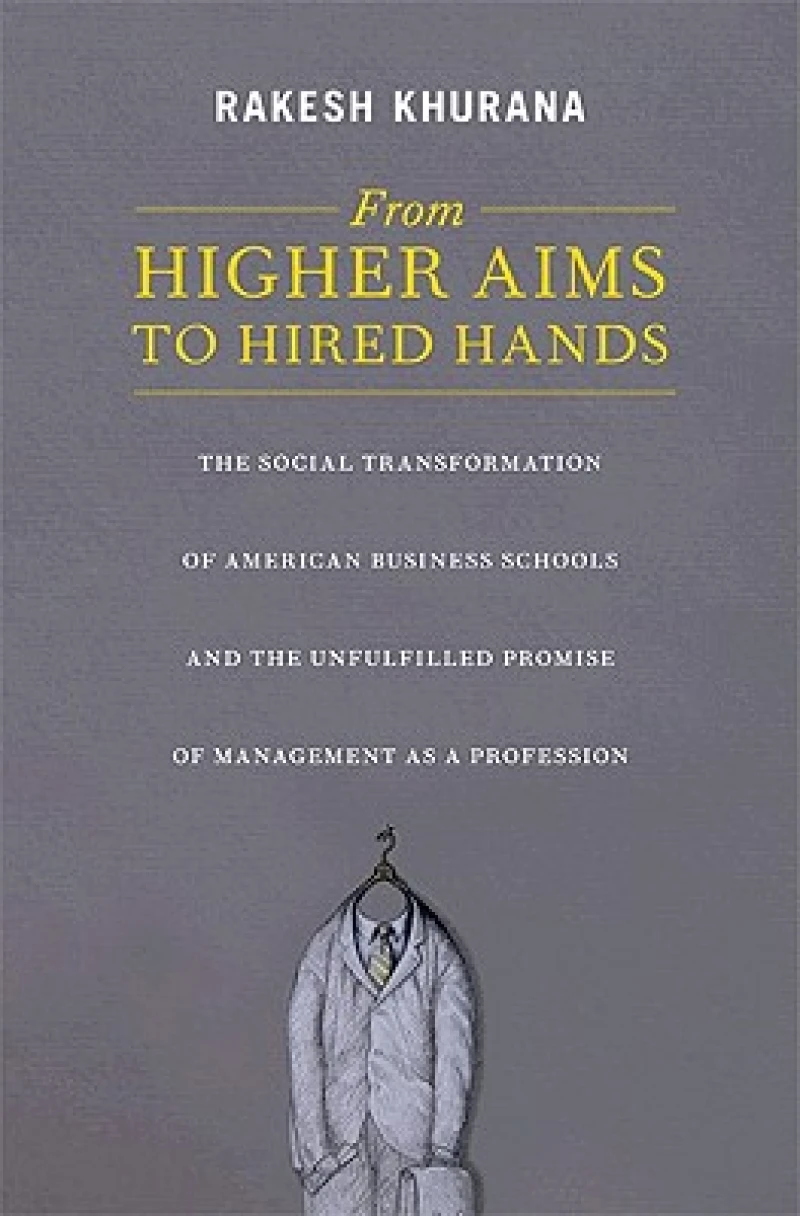 From Higher Aims to Hired Hands