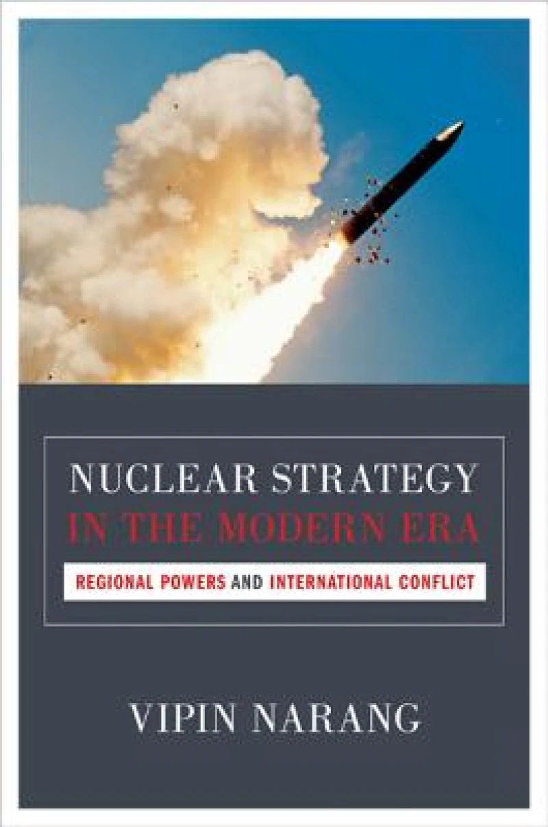 Nuclear Strategy in the Modern Era