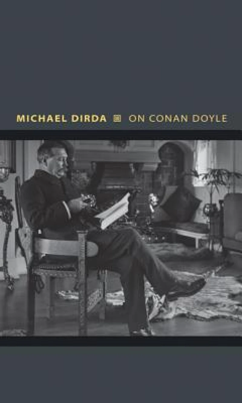 On Conan Doyle – Or, The Whole Art of Storytelling