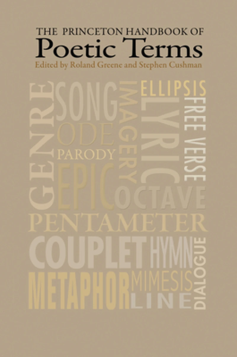 The Princeton Handbook of Poetic Terms