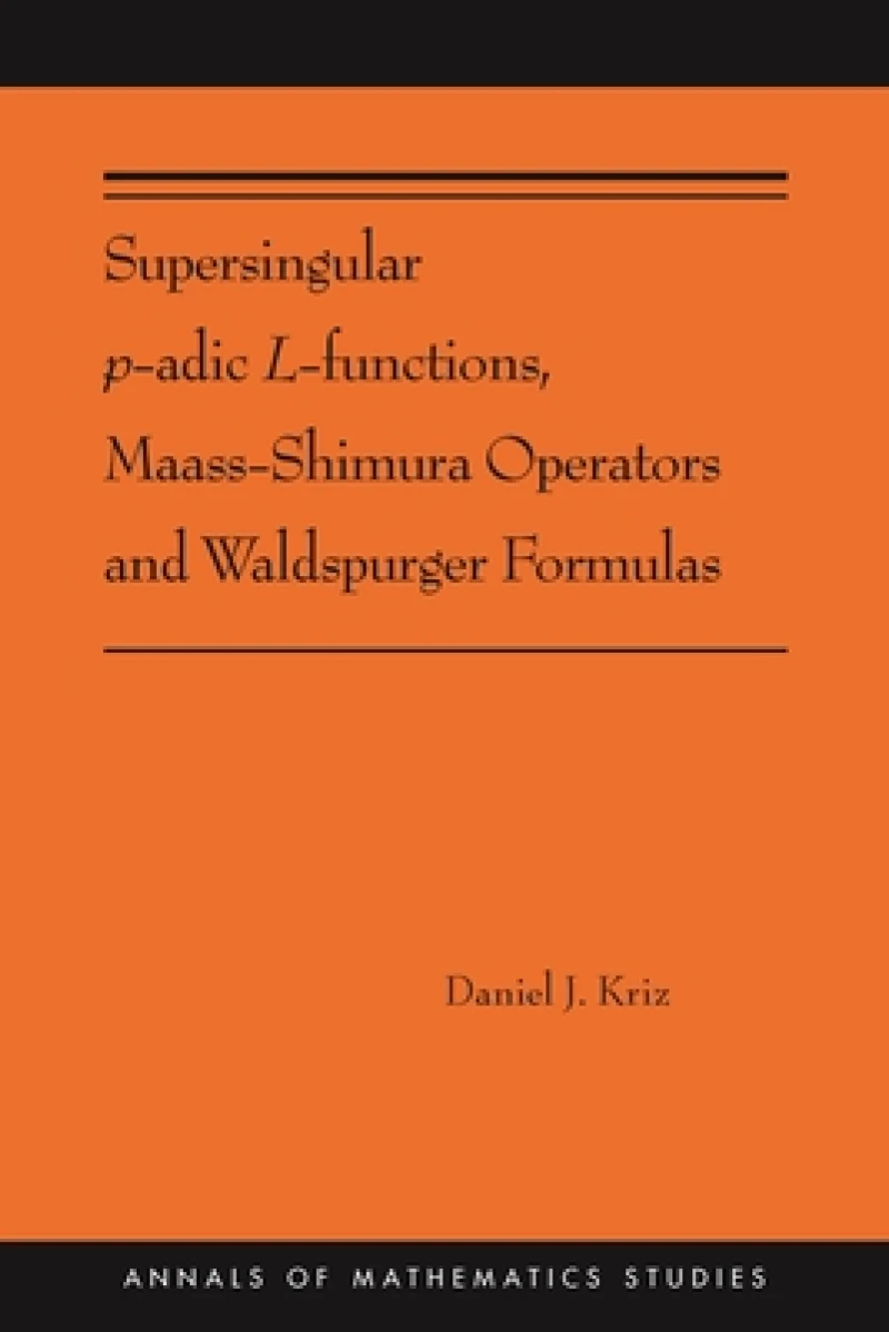 Supersingular p–adic L–functions, Maass–Shimura Operators and Waldspurger Formulas