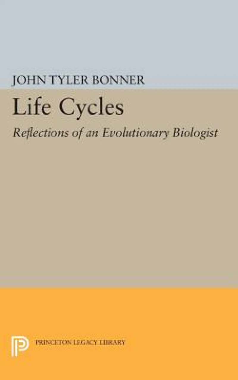 Life Cycles – Reflections of an Evolutionary Biologist