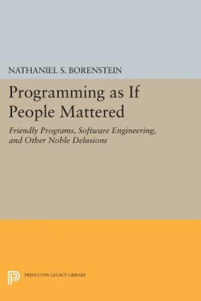 Programming as if People Mattered
