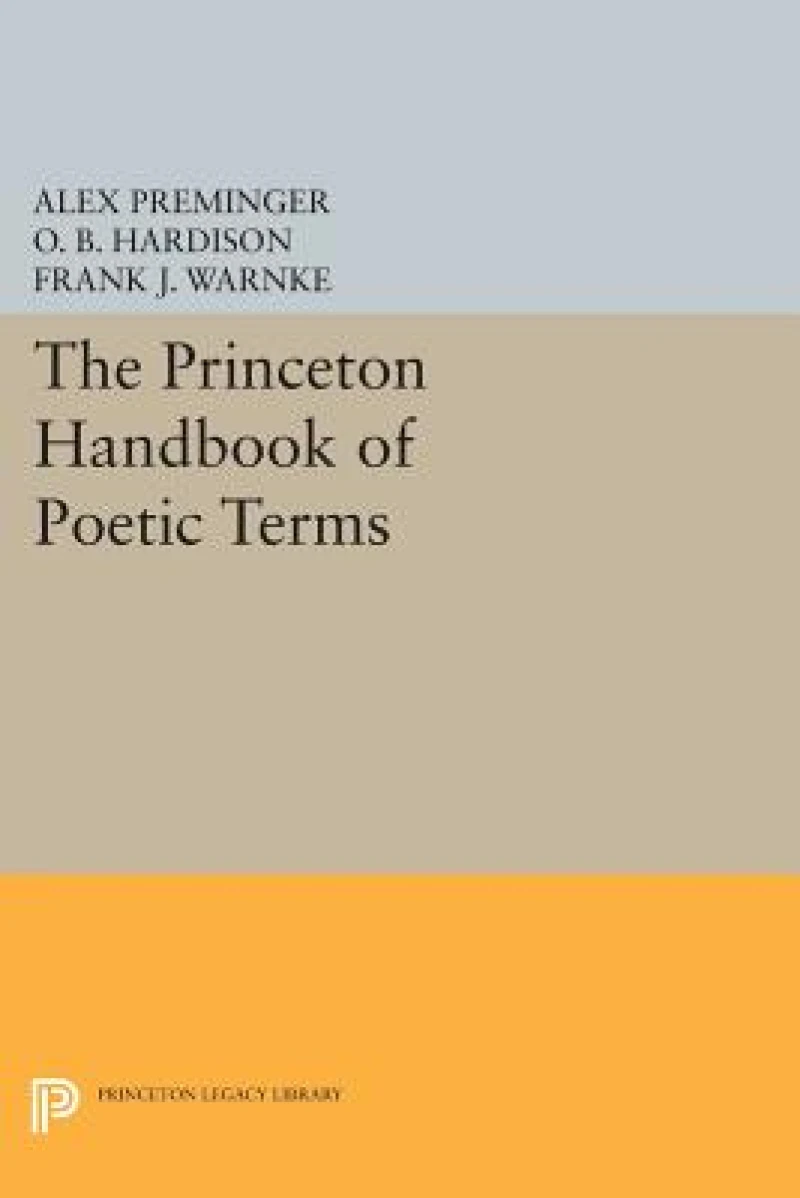 The Princeton Handbook of Poetic Terms