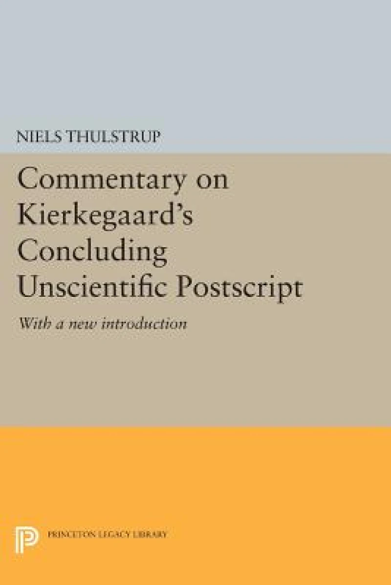 Commentary on Kierkegaard's Concluding Unscientific Postscript