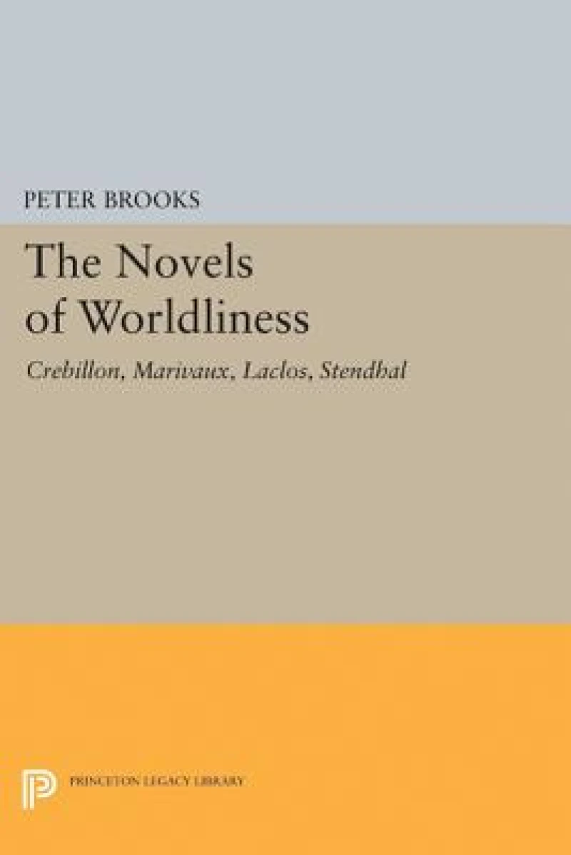 The Novel of Worldliness