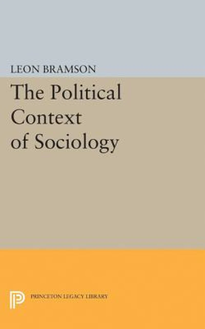 The Political Context of Sociology