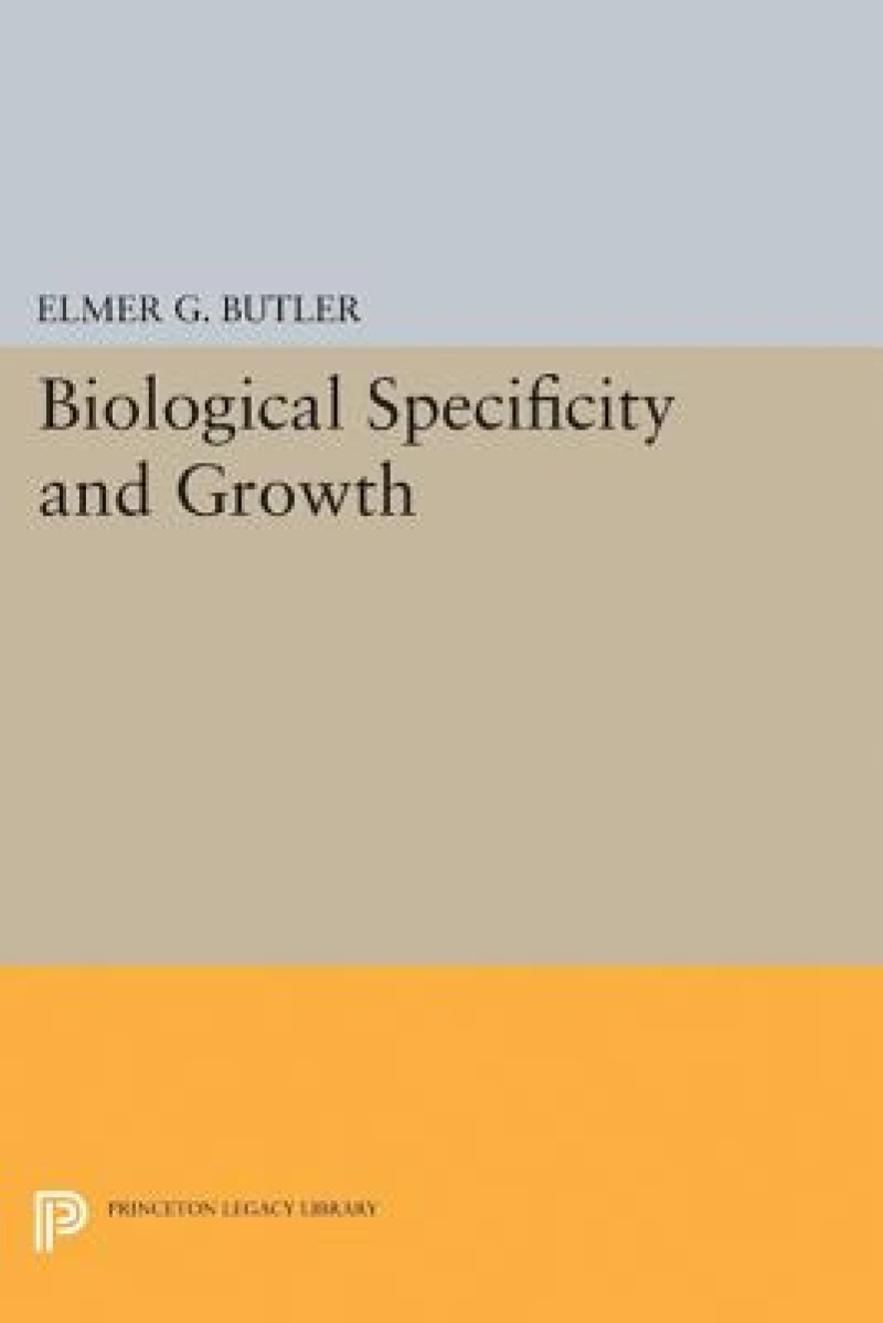 Biological Specificity and Growth