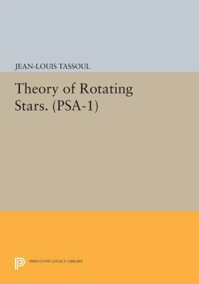 Theory of Rotating Stars. (PSA-1), Volume 1