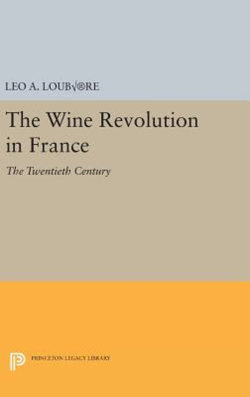 The Wine Revolution in France