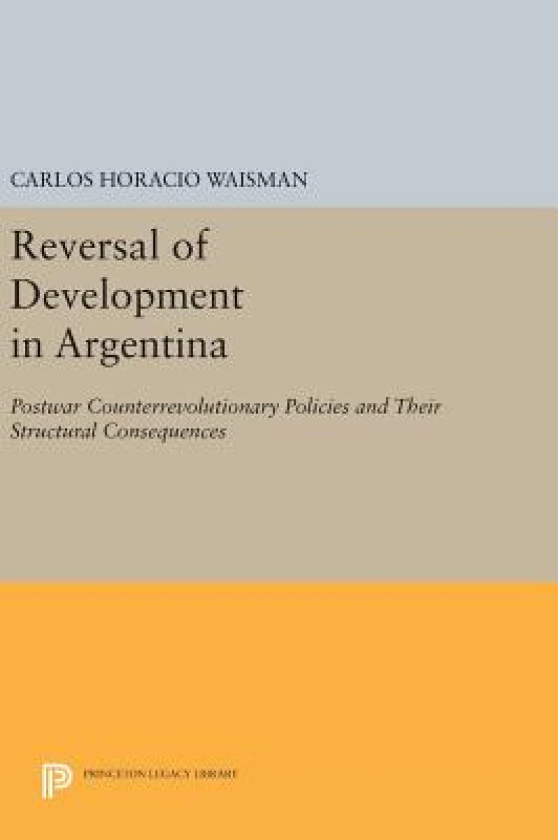 Reversal of Development in Argentina