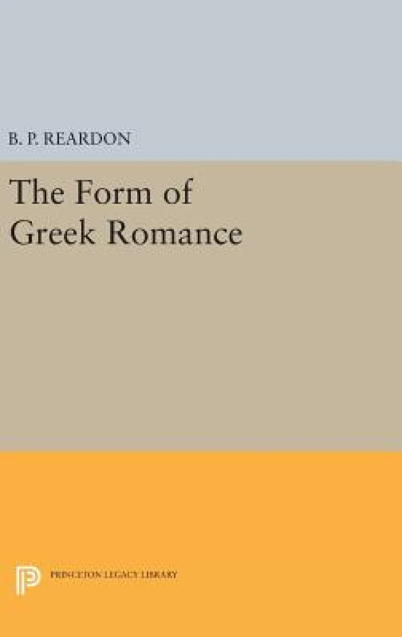 The Form of Greek Romance