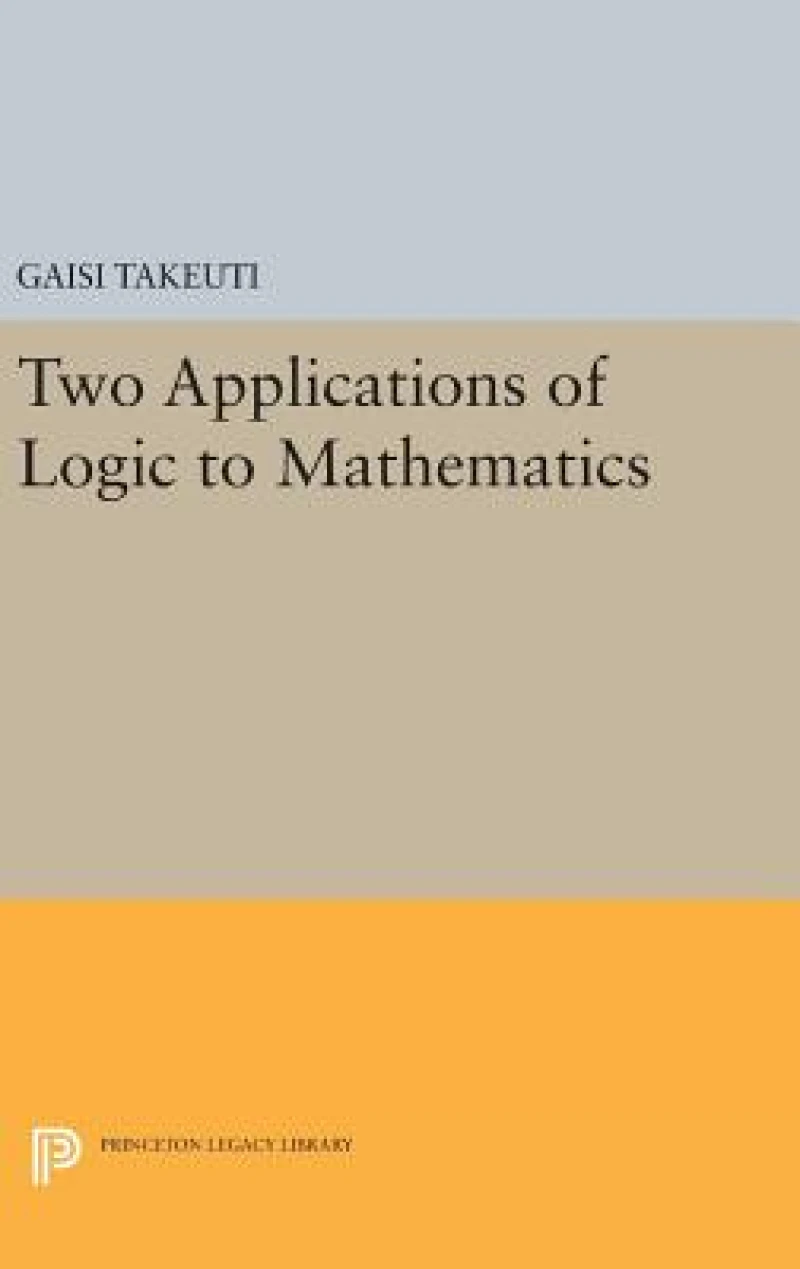 Two Applications of Logic to Mathematics