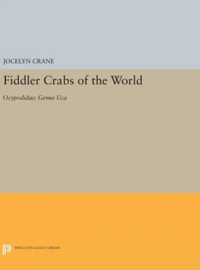 Fiddler Crabs of the World