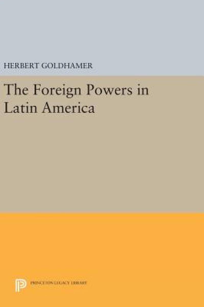 The Foreign Powers in Latin America