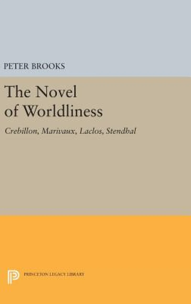 The Novel of Worldliness