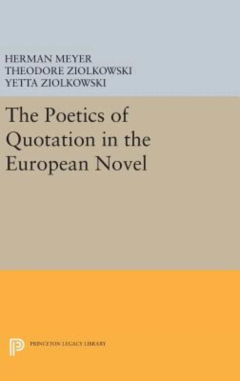 The Poetics of Quotation in the European Novel