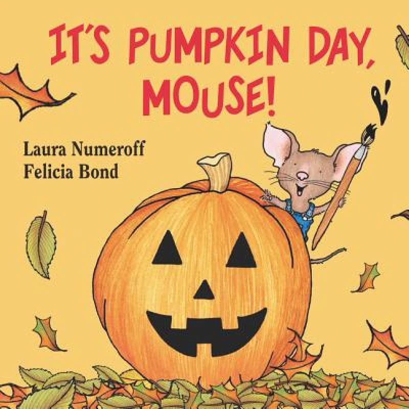 It''s Pumpkin Day, Mouse!
