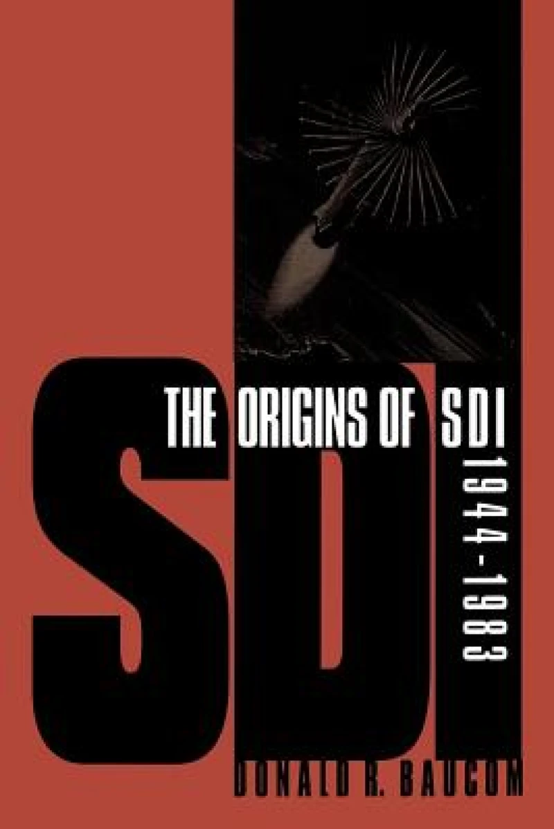 The Origins of SDI 1944-1983