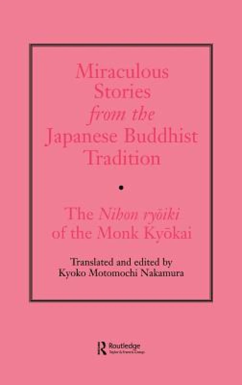 Miraculous Stories from the Japanese Buddhist Tradition
