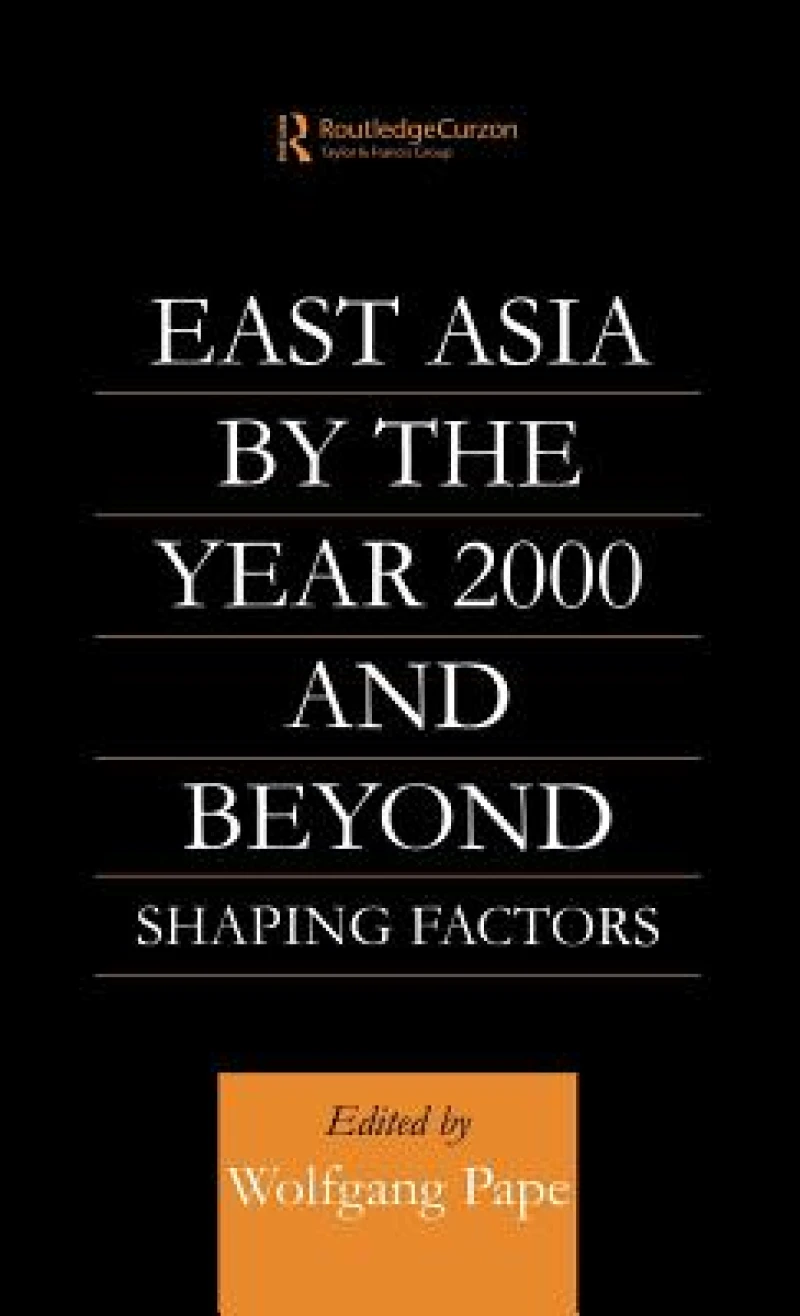 East Asia 2000 and Beyond