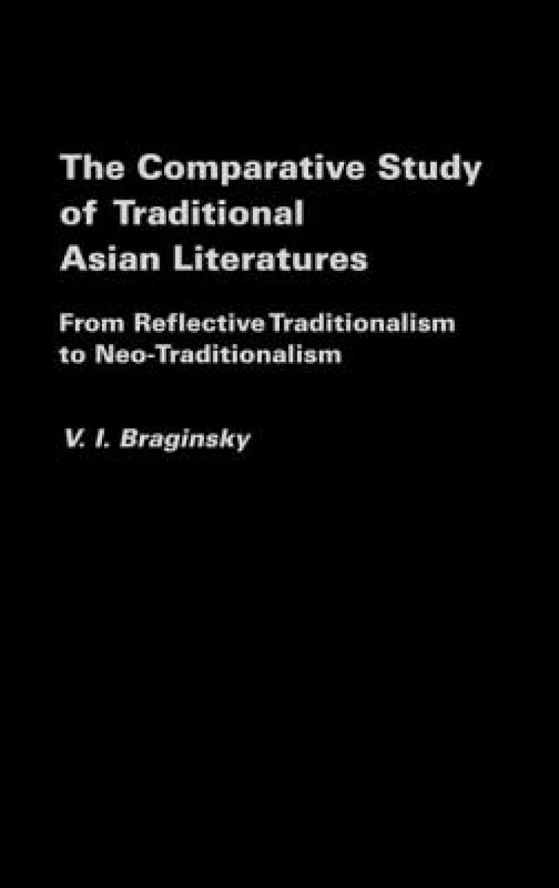 The Comparative Study of Traditional Asian Literatures