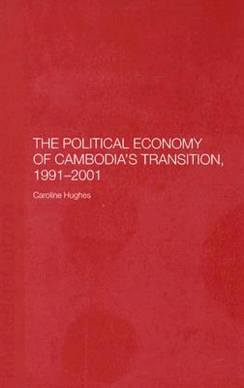The Political Economy of the Cambodian Transition
