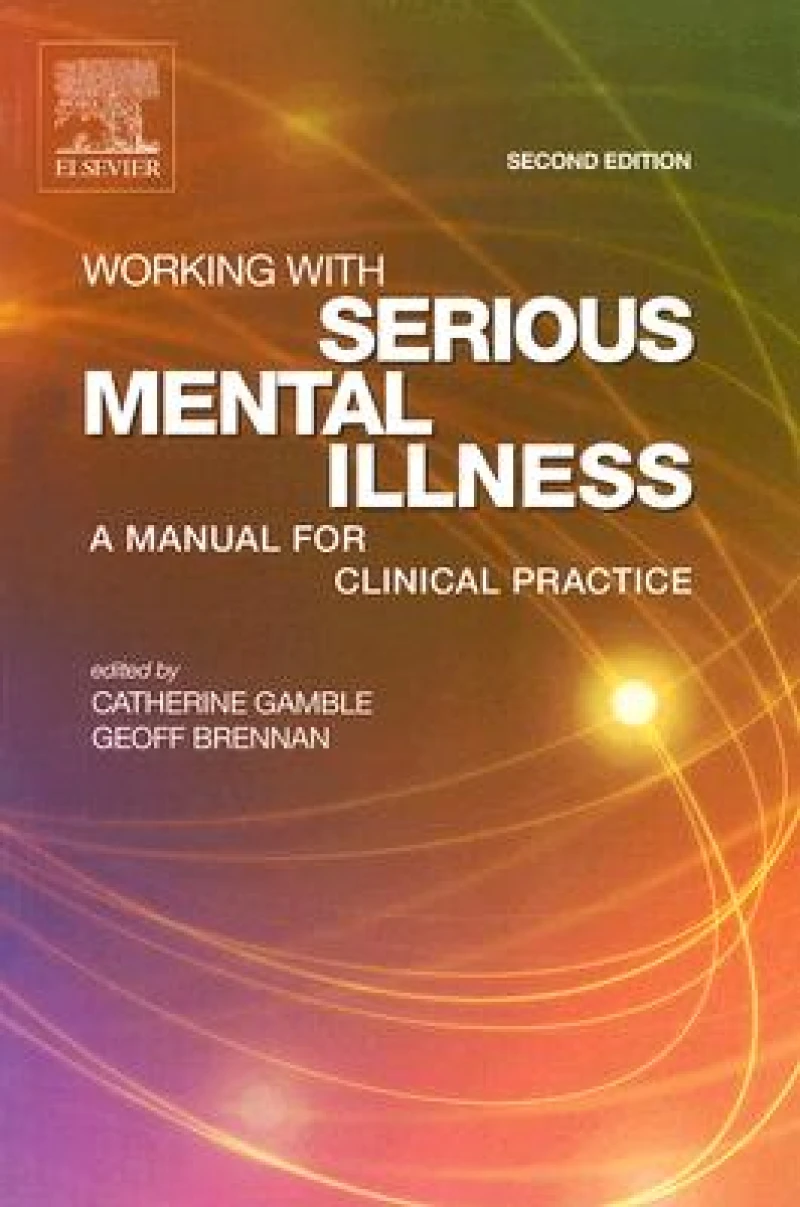 Working With Serious Mental Illness
