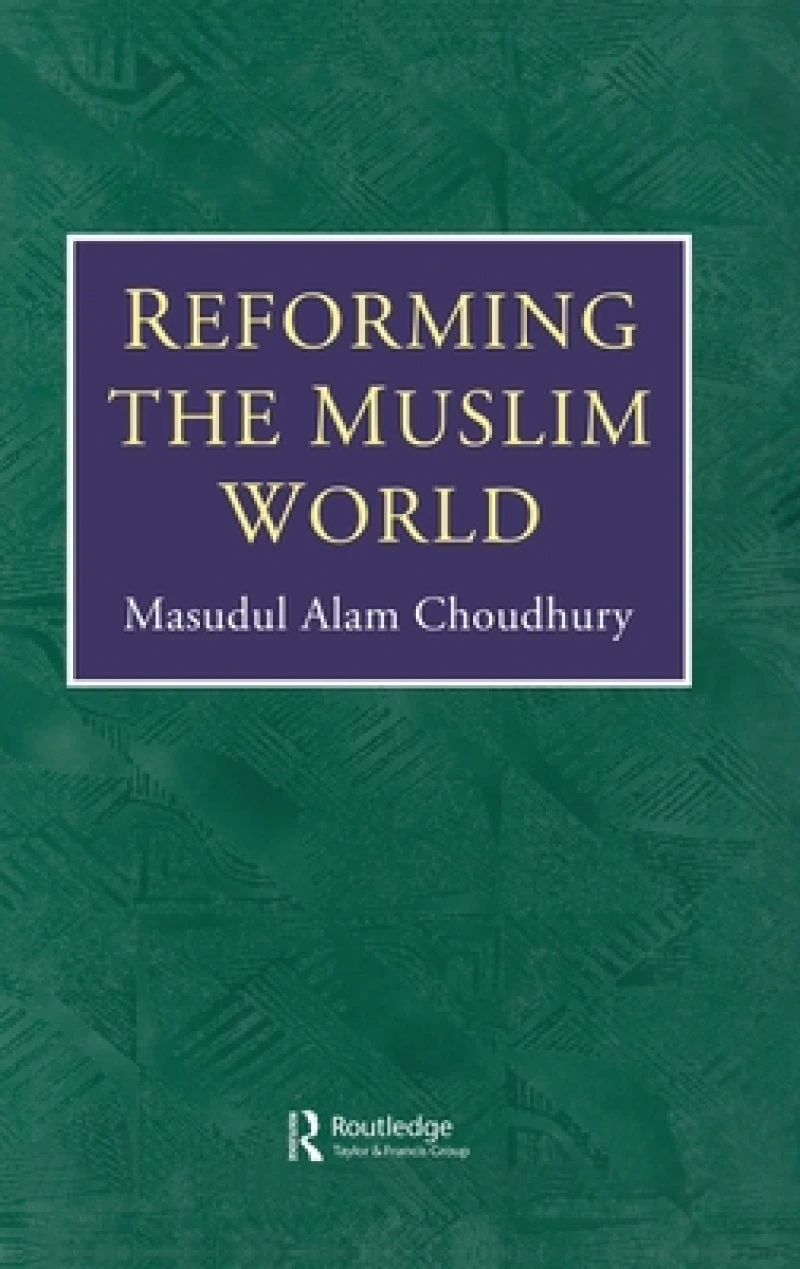 Reforming The Muslim World