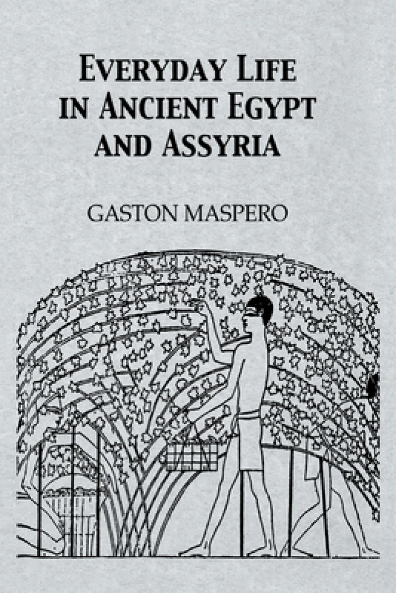 Everyday Life in Ancient Egypt and Assyria