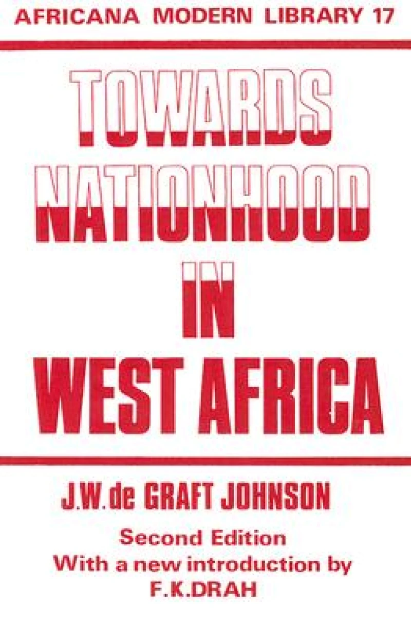 Towards Nationhood in West Africa