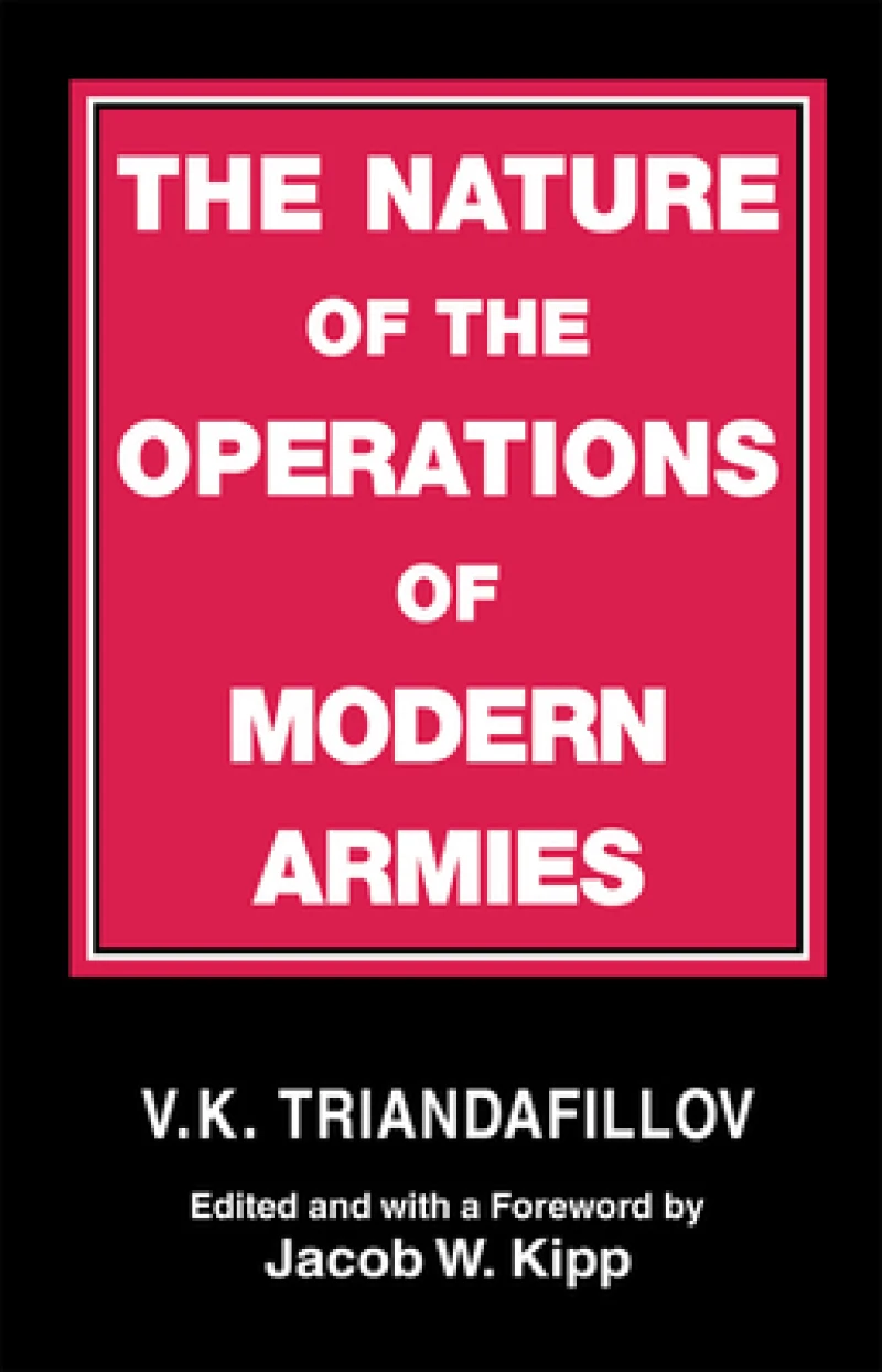 The Nature of the Operations of Modern Armies