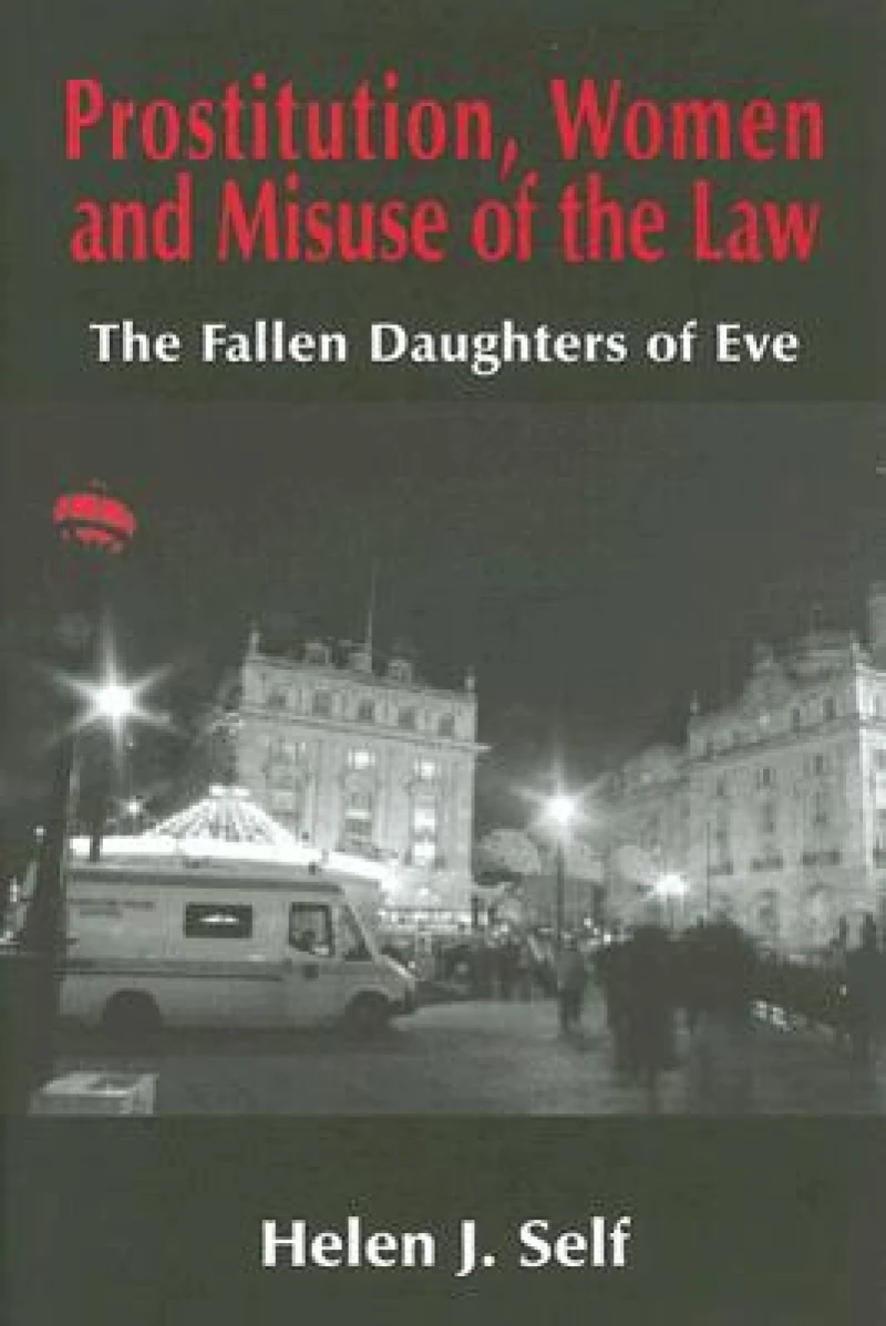 Prostitution, Women and Misuse of the Law