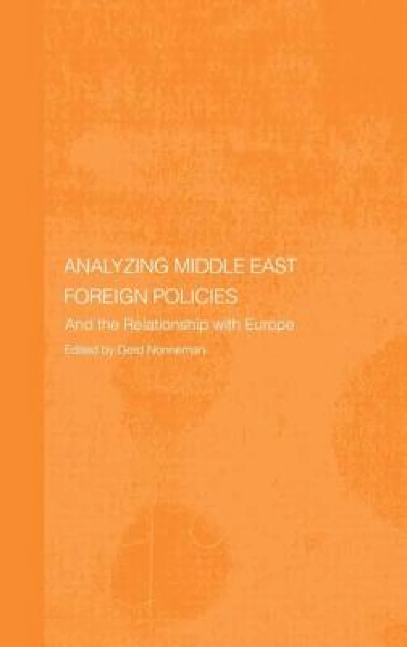Analysing Middle East Foreign Policies