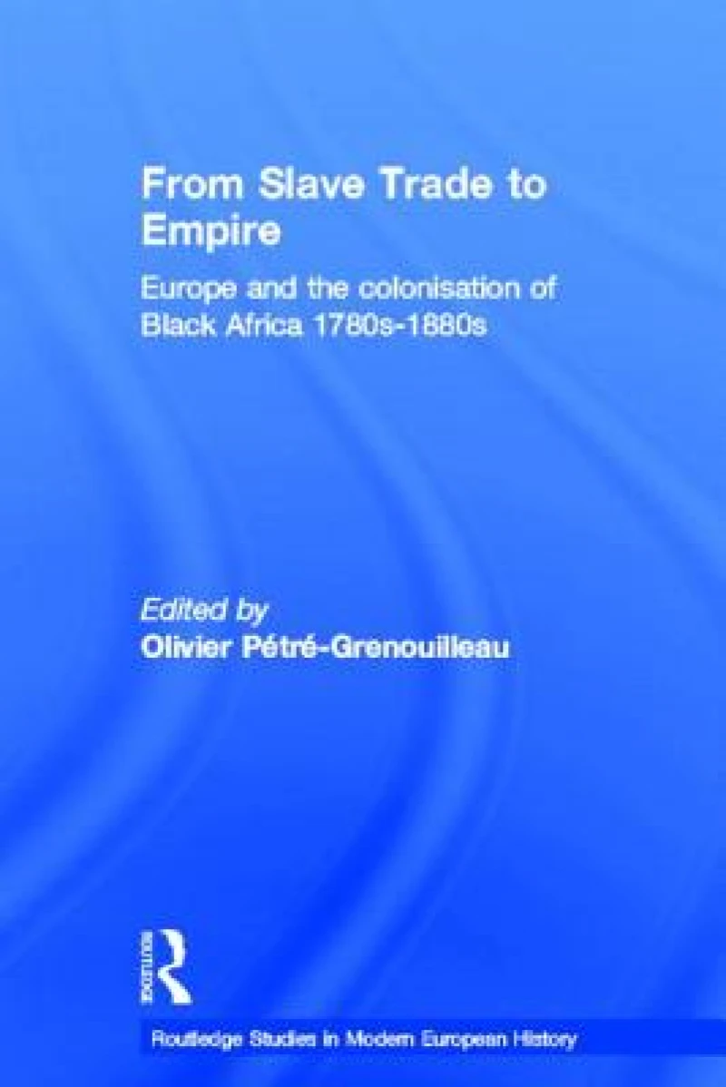 From Slave Trade to Empire