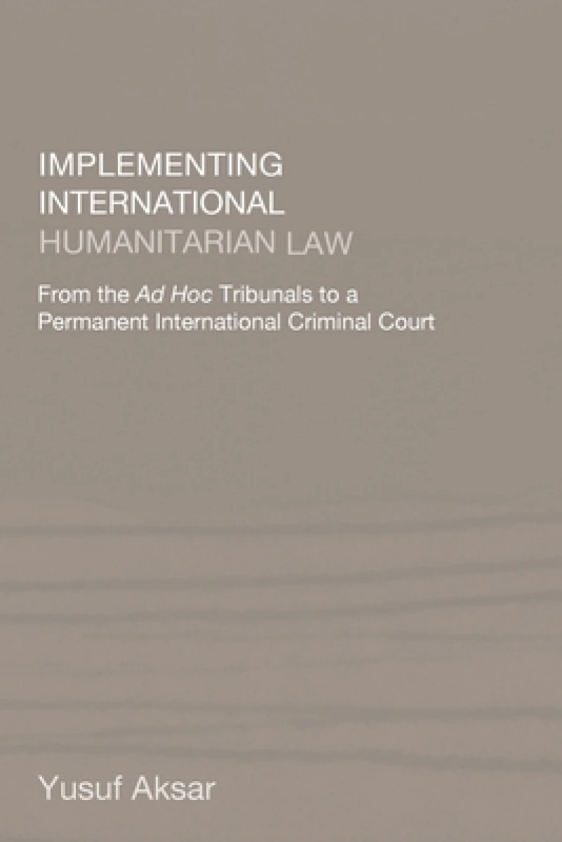 Implementing International Humanitarian Law