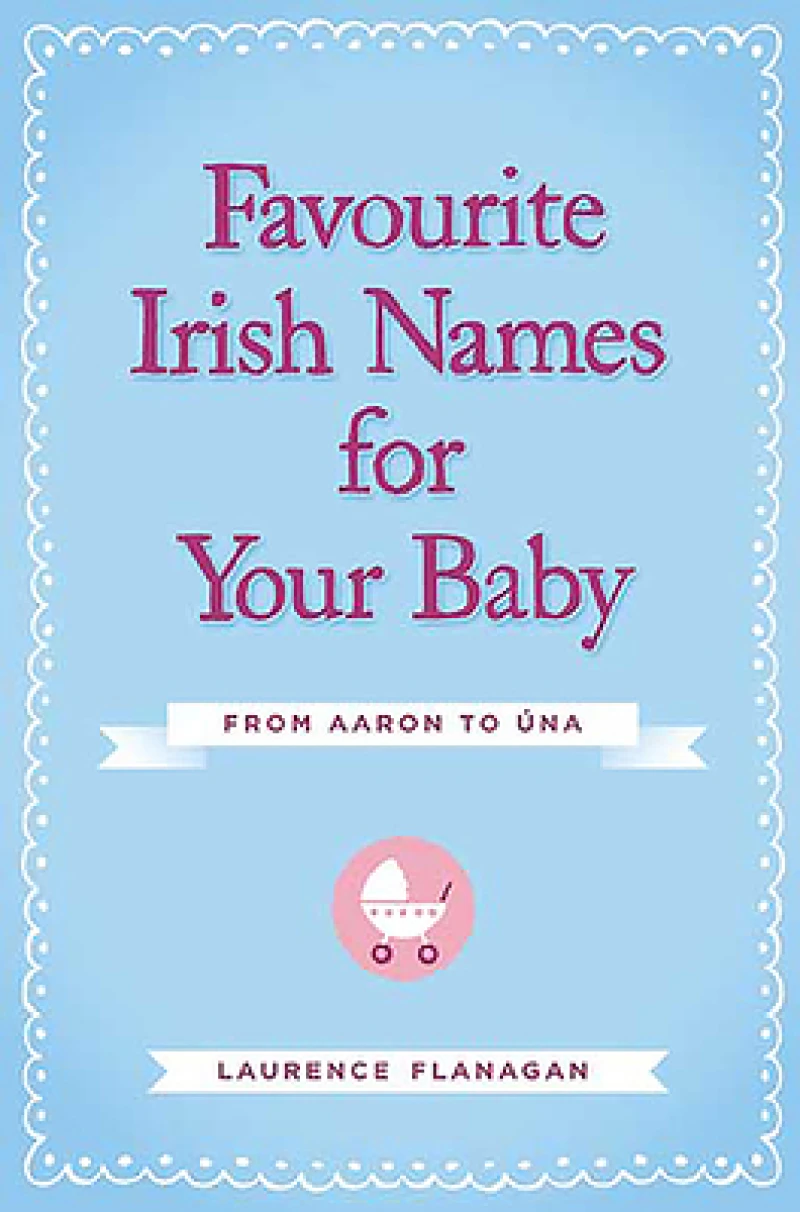 Favourite Irish Names for Your Baby