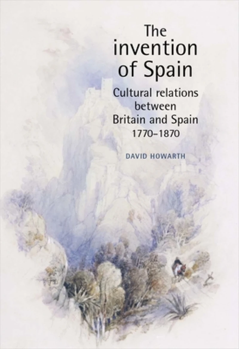 The Invention of Spain