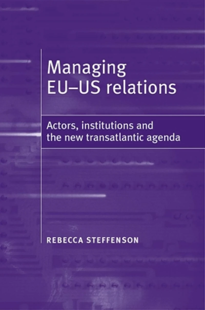 Managing Eu-Us Relations