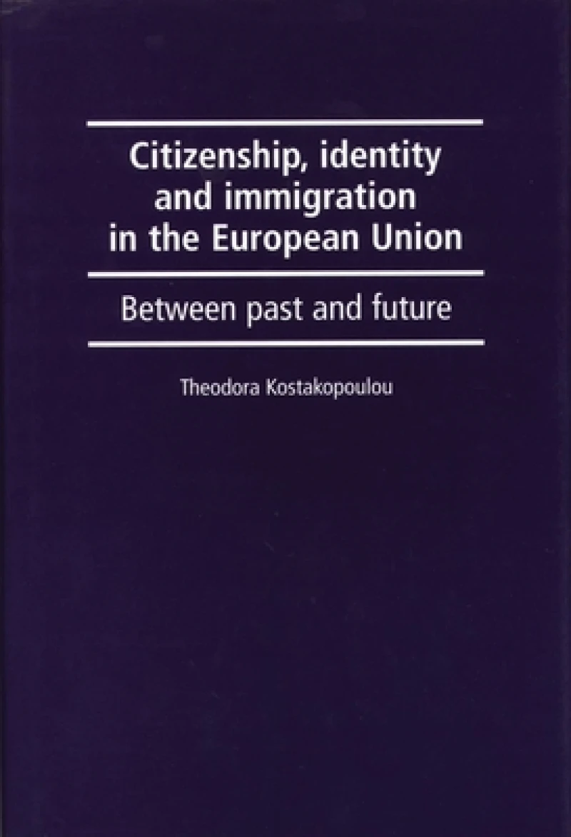 Citizenship, Identity and Immigration in the European Union