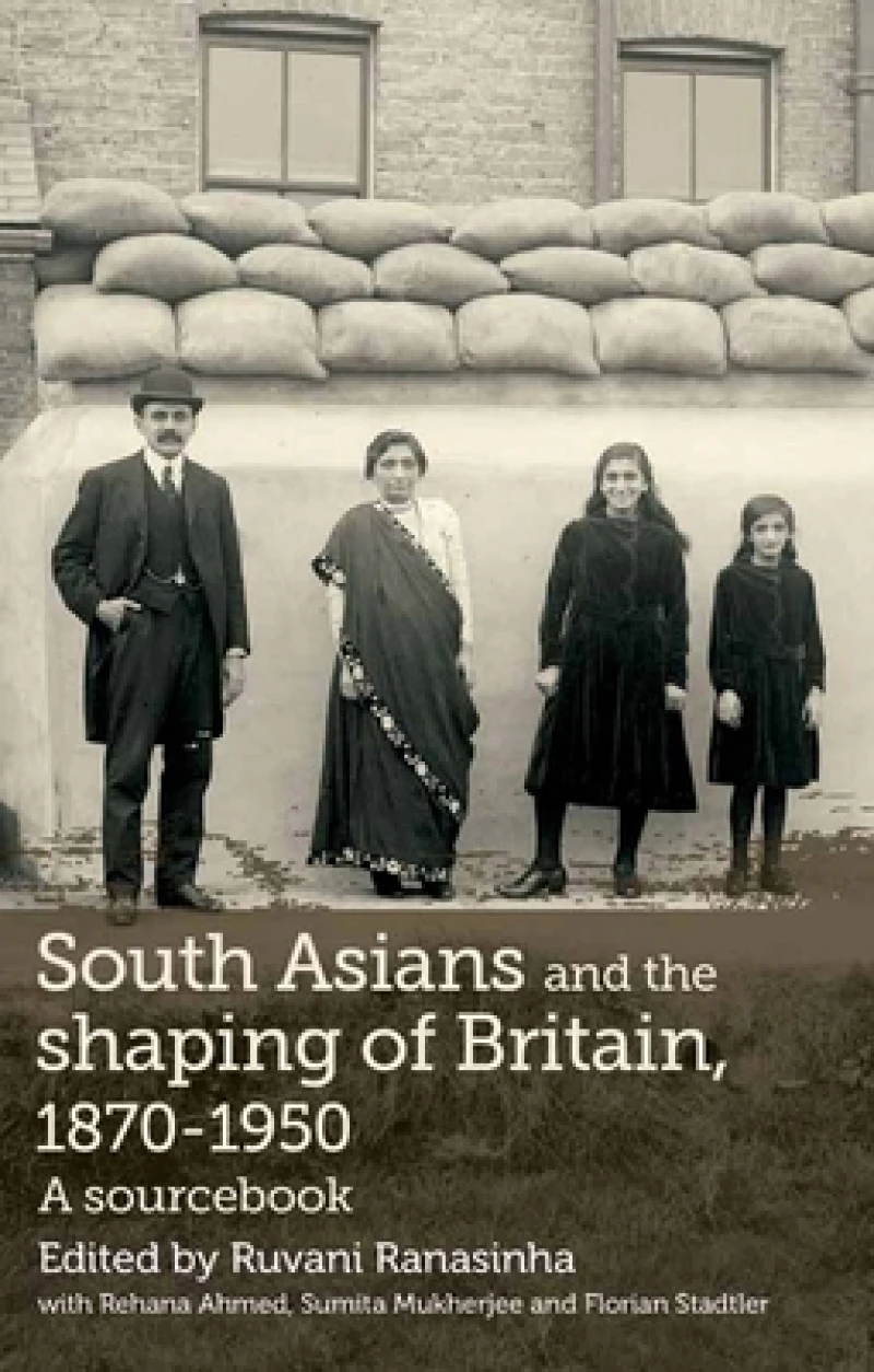 South Asians and the Shaping of Britain, 1870–1950