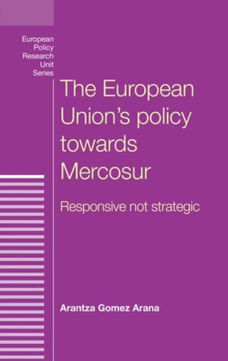 The European Union's Policy Towards Mercosur